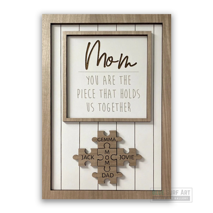 Mothers Day Gifts I Mom You are the Piece that Holds us Together